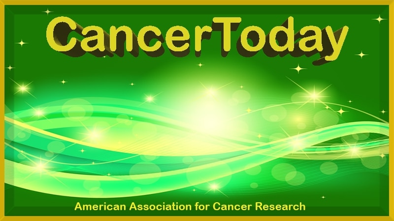 CancerToday - American Association for Cancer Research