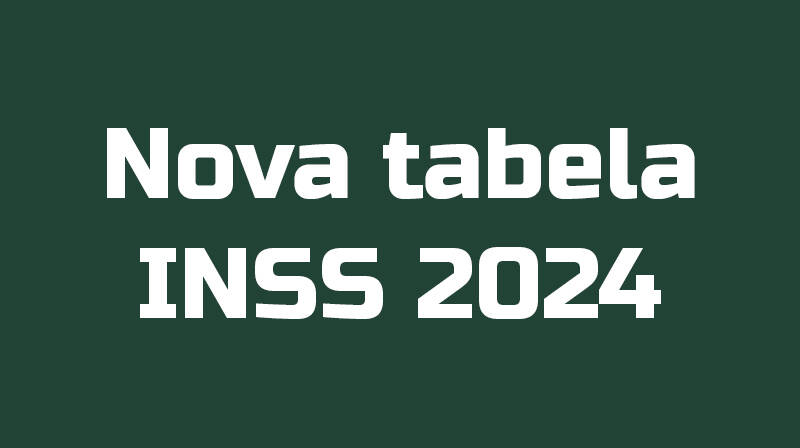 Nova Tabela INSS 2024