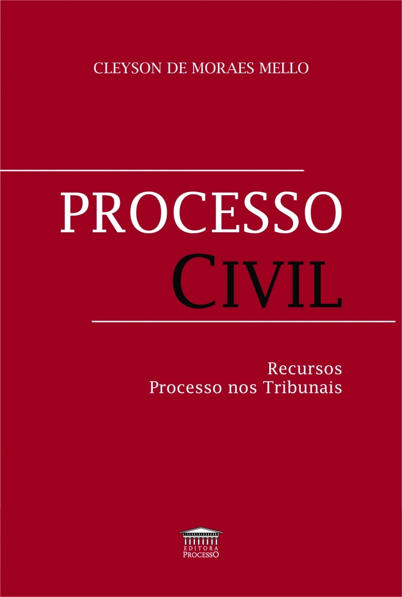 PROCESSO CIVIL - RECURSOS PROCESSO NOS TRIBUNAIS