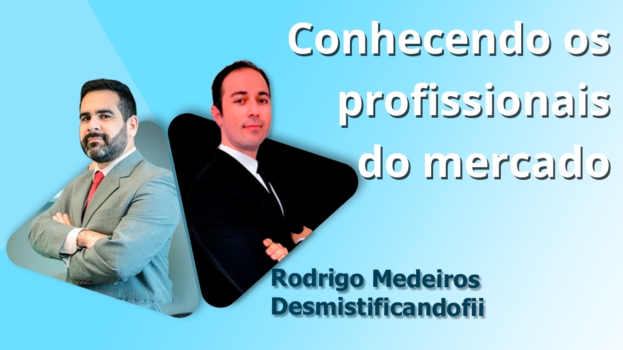 Grande Encontro - Rodrigo Medeiros (@DesmistificandoFii)