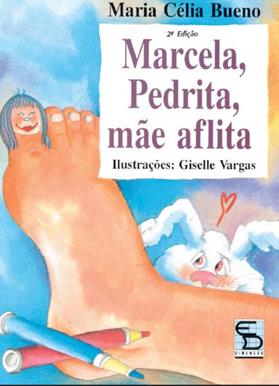 Livro Marcela, Pedrita, mãe aflita